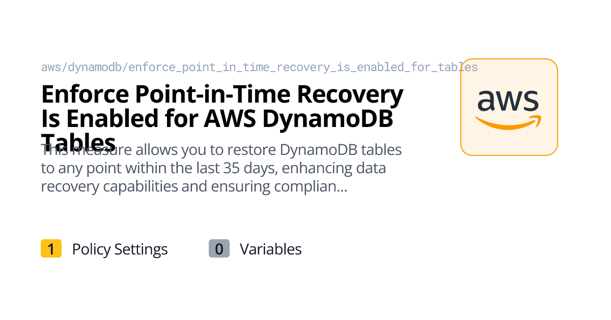 Enforce Point-in-Time Recovery Is Enabled for AWS DynamoDB Tables ...