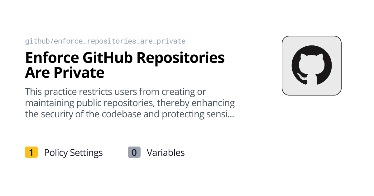 Enforce GitHub Repositories Are Private | Policy Packs | Turbot ...